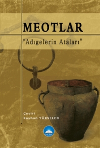 Meotlar Adıgelerin Ataları