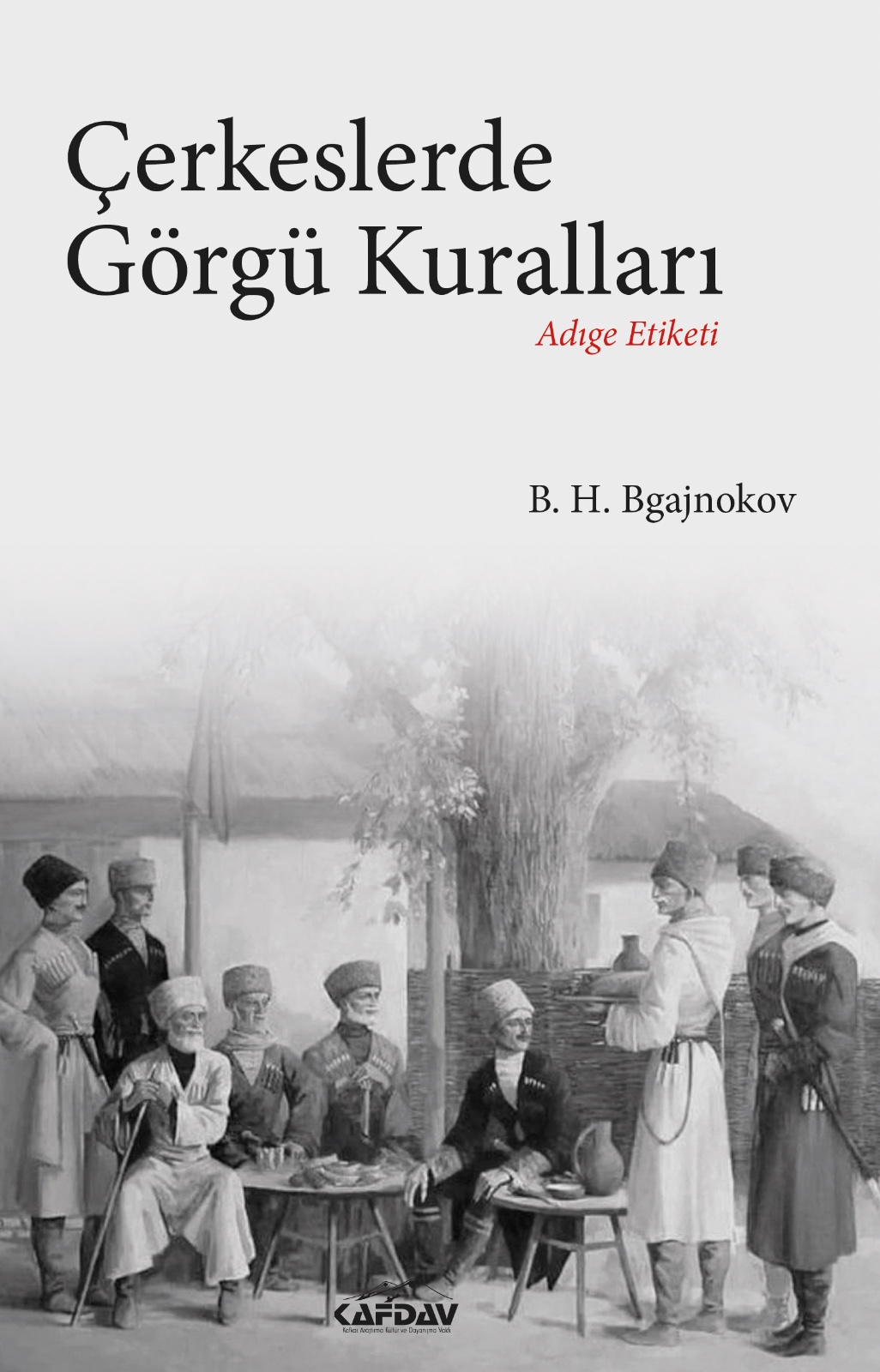 Çerkeslerde Görgü Kuralları (Adıge Etiketi)