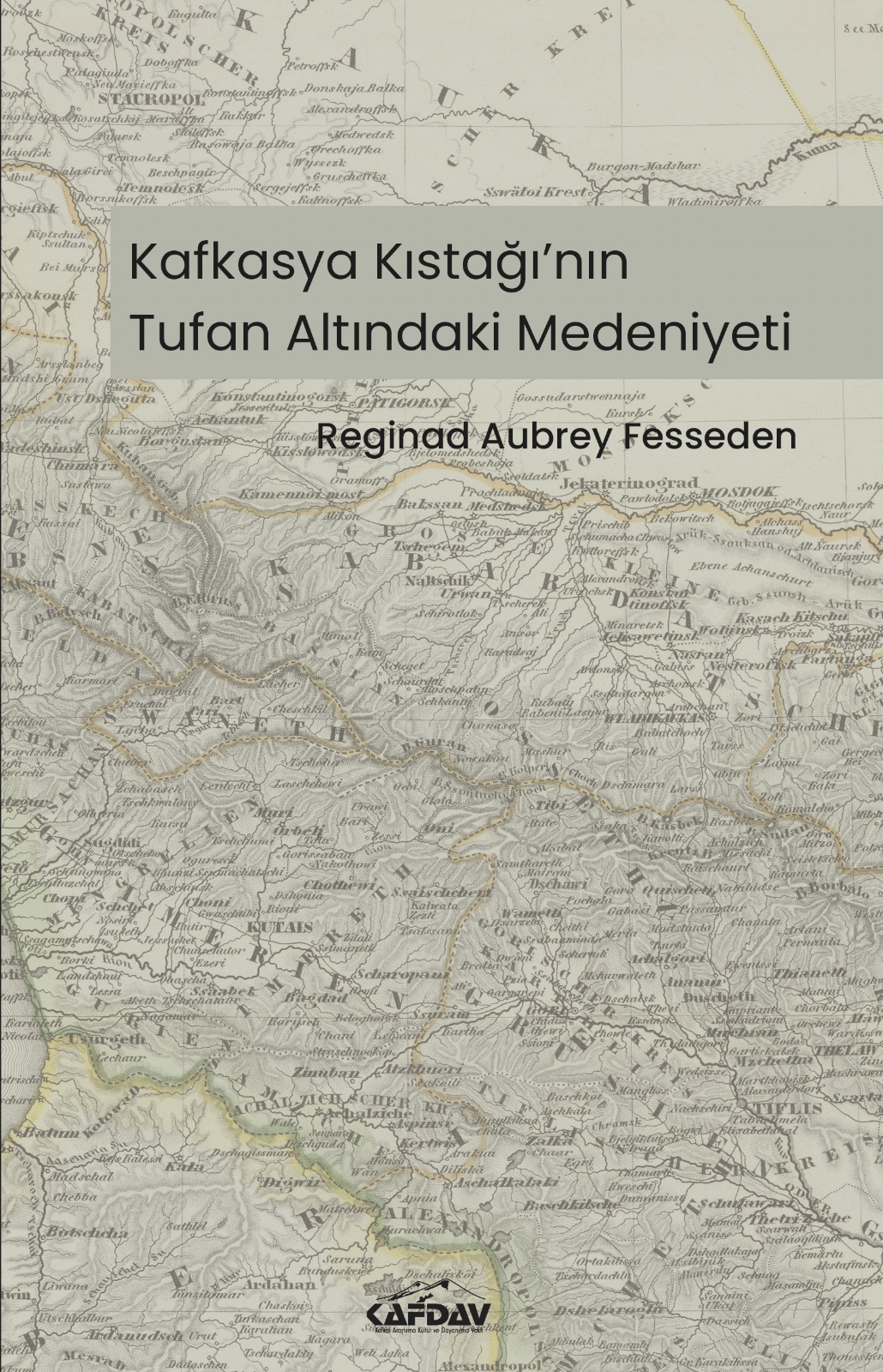 Kafkasya Kıstağı'nın Tufan Altındaki Medeniyeti